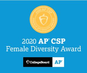 College Board AP Computer Science Female Diversity Award