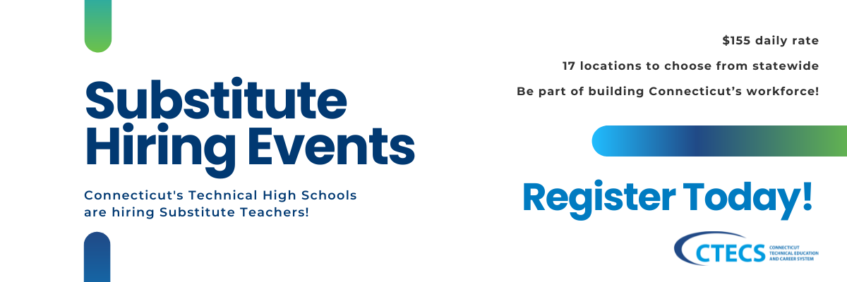 Register to attend CTECS substitute hiring events
